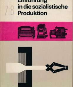 Einführung in die sozialistische Produktion Klasse 7/8  DDR-Lehrbuch