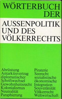 Wörterbuch der Aussenpolitik und des Völkerrechts