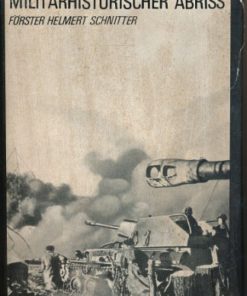 Der zweite Weltkrieg – Militärhistorischer Abriß