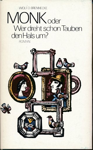 Monk oder Wer dreht schon Tauben den Hals um?