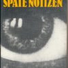 Späte Notizen