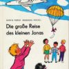 Die große Reise des kleinen Jonas