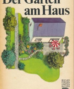 Der Garten am Haus