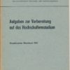 Aufgaben zur Vorbereitung auf das Hochschulfernstudium  DDR-Lehrmaterial