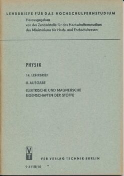 Elektrische und magnetische Eigenschaften der Stoffe  14. Lehrbrief  Physik  DDR-Lehrmaterial