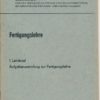 Fertigungslehre  1. Lehrbrief   DDR-Lehrmaterial