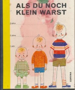 Als du noch klein warst