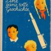 Eine ganz tolle Geschichte