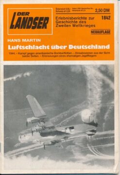 Luftschlacht über Deutschland, Der Landser – Erlebnisberichte zur Geschichte des Zweiten Weltkrieges