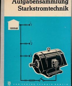 Aufgabensammlung Starkstromtechnik  DDR-Lehrbuch