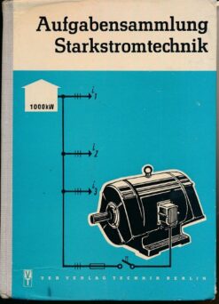 Aufgabensammlung Starkstromtechnik  DDR-Lehrbuch