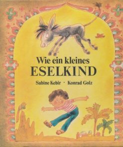 Wie ein kleines Eselskind