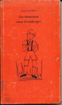 Die Memoiren eines Dreijährigen