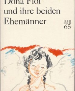 Dona Flor und ihre beiden Ehemänner