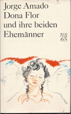 Dona Flor und ihre beiden Ehemänner