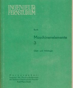 Maschinenelemente  Heft 2.2, 3, 4, 7 und 8/1964 und 1965 DDR-Lehrwerk für das Ingenieurstudium