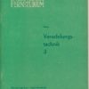 Veredelungstechnik  Heft 1 bis 3/1963/1965  DDR-Lehrbriefe und Lehrwerk für das Ingenieur-Fernstudium