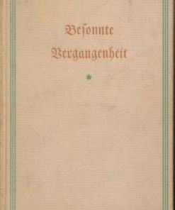 Besonnte Vergangenheit – Lebenserinnungen (1859-1919)