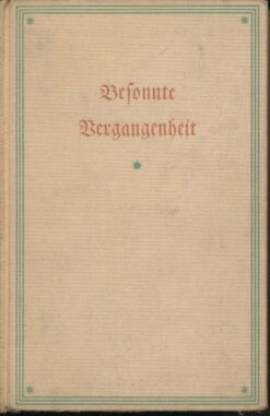 Besonnte Vergangenheit – Lebenserinnungen (1859-1919)