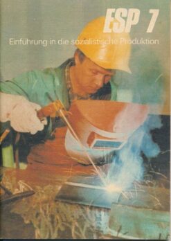 Einführung in die sozialistische Produktion  Klasse 7  DDR-Lehrbuch