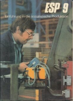 Einführung in die sozialistische Produktion  Klasse 9  DDR-Lehrbuch