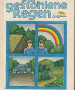 Der gestohlene Regenbogen – Die schönsten Pioniergeschichten der letzten dreißig Jahre