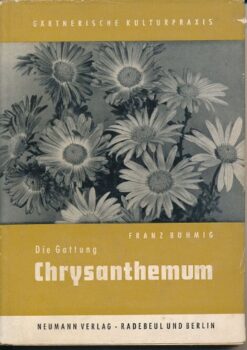 Die Gattung Chrysanthemum – Gärtnerische Kulturpraxis