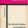 Die nächsten Aufgaben der Sowjetmacht