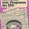 Fragen und Antworten zum Programm der SED