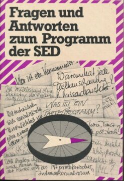 Fragen und Antworten zum Programm der SED