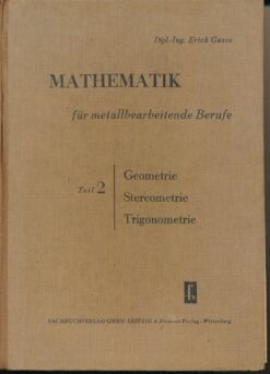 Mathematik für metallbearbeitende Berufe  Teil 2  DDR-Buch