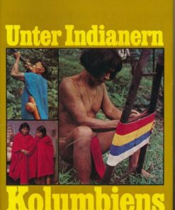 Unter Indianern Kolumbiens