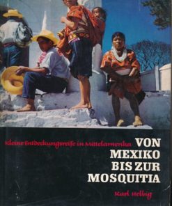Von Mexiko bis zur Mosquitia