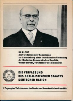 Die Verfassung des sozialistischen Staates deutscher Nation - Bericht