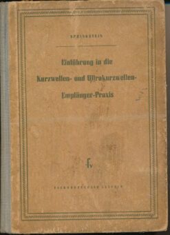 Einführung in die Kurzwellen- und Ultrakurzwellen-Empfänger-Praxis