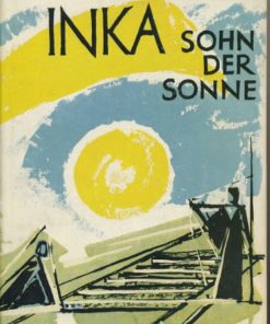 Inka – Sohn der Sonne
