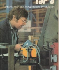 Einführung in die sozialistische Produktion  Klasse 9  DDR-Lehrbuch