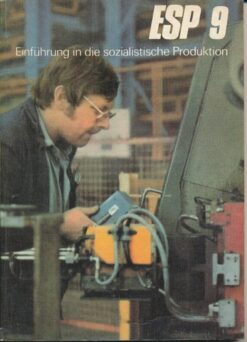 Einführung in die sozialistische Produktion  Klasse 9  DDR-Lehrbuch