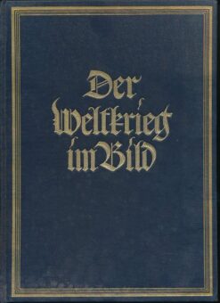 Der Weltkrieg im Bild