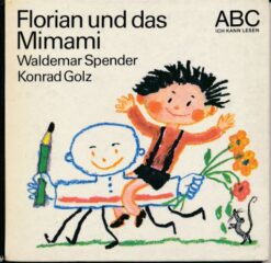 Florian und das Mimami