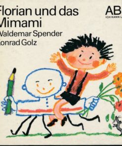 Florian und das Mimami