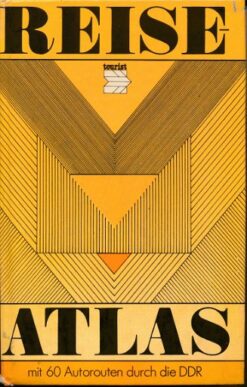 Reiseatlas mit 60 Autorouten durch die DDR