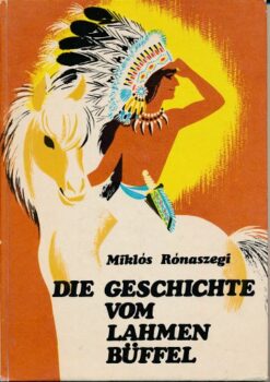 Die Geschichte vom lahmen Büffel