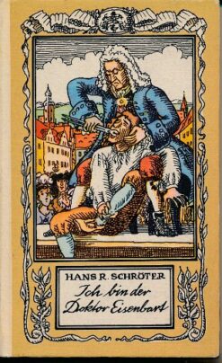 Ich bin der Doktor Eisenbart