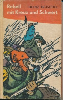 Rebell mit Kreuz und Schwert