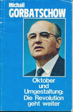 Oktober und Umgestaltung: Die Revolution geht weiter