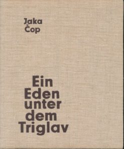Ein Eden unter dem Triglav