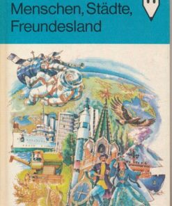 Menschen, Städte, Freundesland
