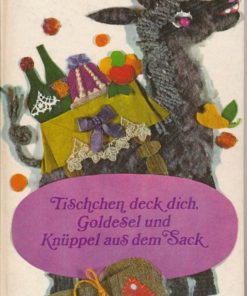 Tischchen deck dich, Goldesel und Knüppel aus dem Sack