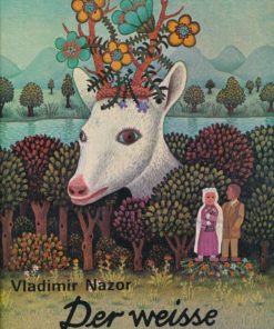 Der weisse Hirsch